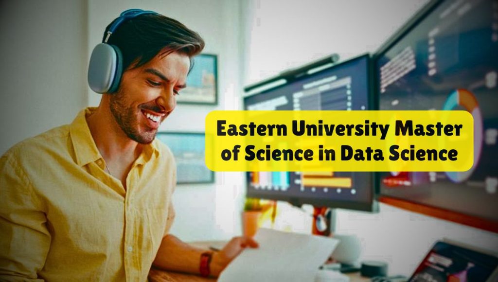 Eastern University Master of Science in Data Science